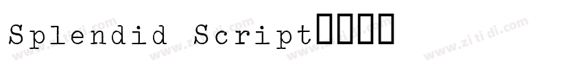 Splendid Script字体转换